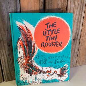 Vintage Children’s Book, “The Little Tiny Rooster&quot;