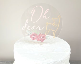 Oh Deer Baby Shower Acrylic Cake Topper | Woodland Cake Topper | Deer Baby Shower | Deer Party Cake Topper | Acrylic Cake Topper
