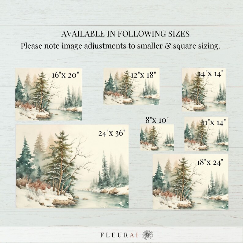 May include: Watercolor print of a winter landscape with evergreen trees, a river, and snow. The print is available in various sizes, including 16" x 20", 24" x 36", and 8" x 10". The artwork features a serene, natural scene with soft colors.