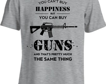 Download Funny Gun Shirt Guns Make Me Happy You Not So Much Shirt Gun