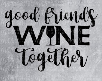 Good Friends Wine Etsy