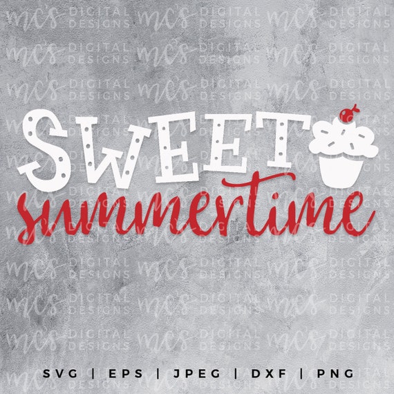 Free Free 157 Sweet Summer Time Svg SVG PNG EPS DXF File