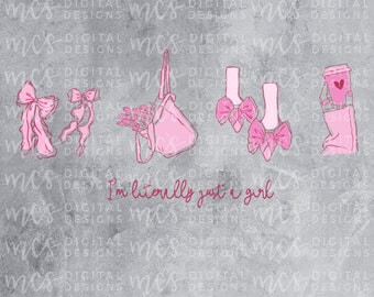 DIGITAL DOWNLOAD; I'm Literally Just a Girl PNG, cute girl Png, trendy y2k png, Coquette bows png, just a girl, sublimation, dtf, girl png