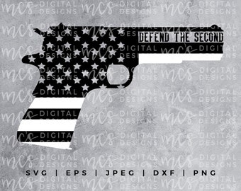 DIGITAL DOWNLOAD; Defend the Second, Second Amendment, Vector, Instant Download Cutting File