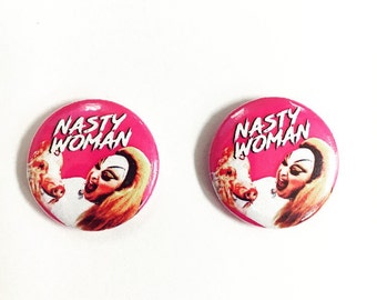 Divine nasty woman 1" pinback button
