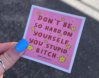 Funny Self Care Stickers for your water bottle, planner, or laptop | Divorce Gifts | Bitch Sticker