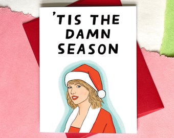 Taylor Swiftie Christmas Card | Tis the damn season card | Taylor swift card | Taylor Swiftie Merch | Taylor Swiftie Midnights
