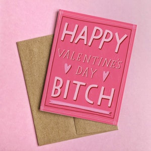 Feliz día de San Valentín, perra / Tarjeta divertida para el día de San Valentín / Tarjeta divertida para el amor / Tarjeta divertida para el día de San Valentín