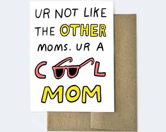 Funny Mother's Day Card, Mom, Mean Girls Inspired