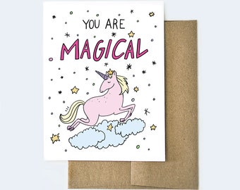 You Are Magical Card | Unicorn Card | Card for Girlfriend