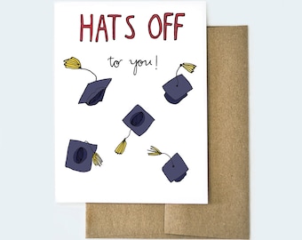 Hats Off to You Card, Congratulations Card, Graduation Card, Card for Graduation, High School Graduation Card, College Graduation Card