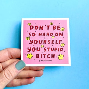 funny pink self care sticker