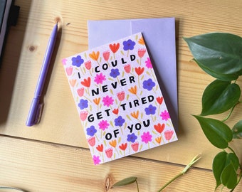 Never Get Tired of You Card |