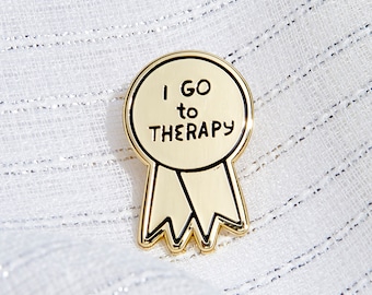 Therapy Pin | Self Care Pin | Self Love Enamel Pin | I Go To Therapy Pin | I Love Therapy | Therapist Gift | Enamel Pin