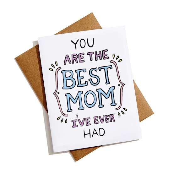 Funny Mother's Day Card, Mom Ever, Snarky Greeting Card