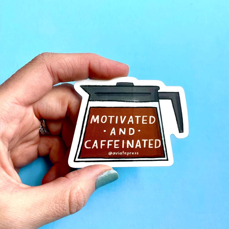 Coffee Vinyl Sticker: Motivated and Caffeinated Laptop Decal - Etsy