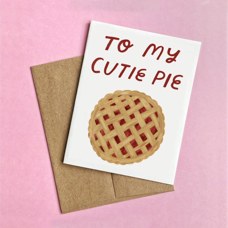 Cutie Pie Card Food Anniversary Card image 1