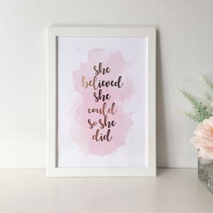 She Believed She Could So She Did Print Rose Gold Foil Print, Silver Foil Print, Home Office Wall Art, Female Empowerment CLEARANCE SALE image 1