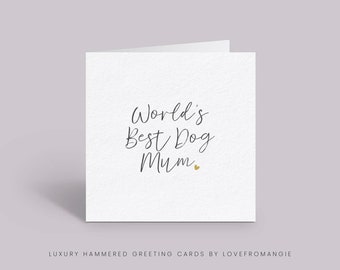 World'd Best Dog Mum / Cat Mum Greeting Card - Mother's Day Card, Mother Birthday Card, Card From The Dog, Card From The Cat