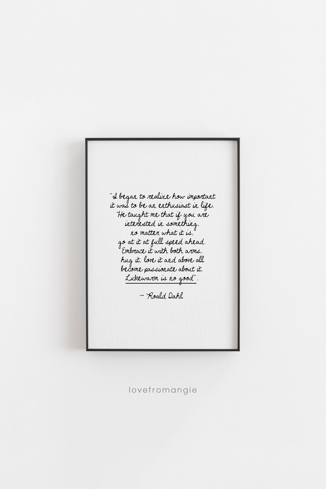 Roald Dahl Enthusiast A4 or 5x7 Quote Print I Began to Realize How Important It Was to Be an