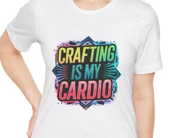 Crafting Shirt, Crafter Shirt, Crafting Quotes Shirt, Custom Crafting Shirt, Crafting Graphic Shirt, Gift for Crafter, Crafting Gift Shirt