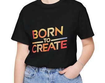 Född att skapa-t-shirt, rolig hantverks-t-shirt, damtröja, present till hantverkare, rolig hantverkshobby-t-shirt, hantverksmamma-t-shirt