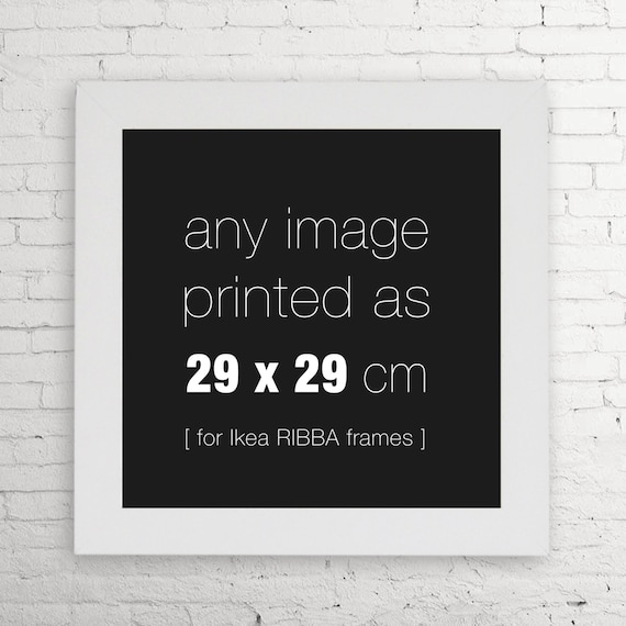 Choose Your Size 29x29 Cm Ikea Ribba Friendly Fine Art - What Size Photos For Ikea Frames Choose Your Size 29x29 Cm Ikea Ribba Friendly Fine Art - What Size Photos For Ikea Frames