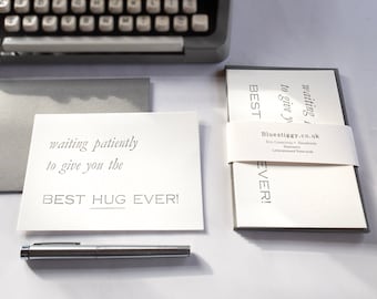 Eco friendly, Letterpress Note Card Set of 5 - Waiting patiently to give you the best hug ever!