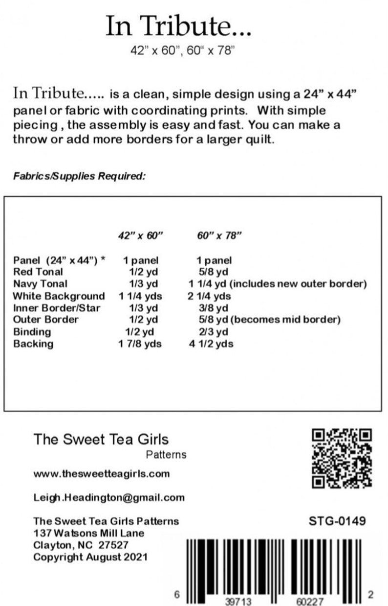 May include: A quilt pattern titled "In Tribute" with fabric requirements for two sizes: 42" x 60" and 60" x 78". The pattern includes a panel, red tonal, navy tonal, white background, inner border, outer border, binding, and backing.