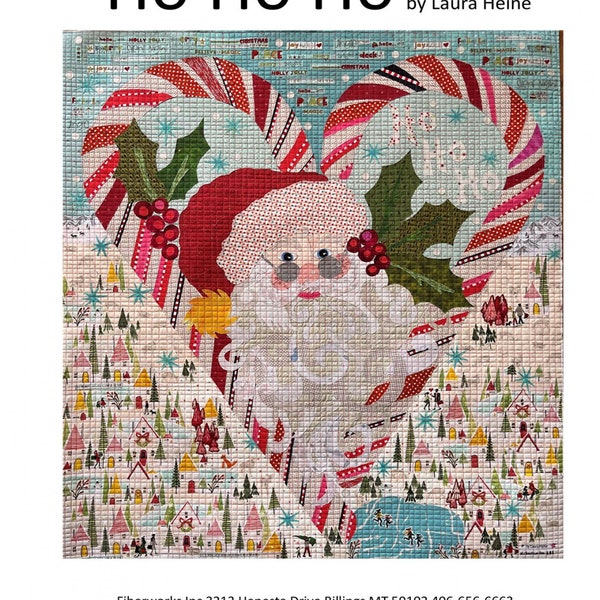 HO Ho Ho Collage Quilt Pattern Laura Heine Fiberworks Inc