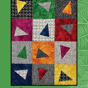 May include: A quilt pattern called "Acrobatic" for Villa Rosa Designs by Sugar Pine Quilt Designs. The pattern features a 3x3 grid of colorful squares with a triangle in each square. The triangles are in various colors and patterns, including yellow, green, blue, red, and orange.