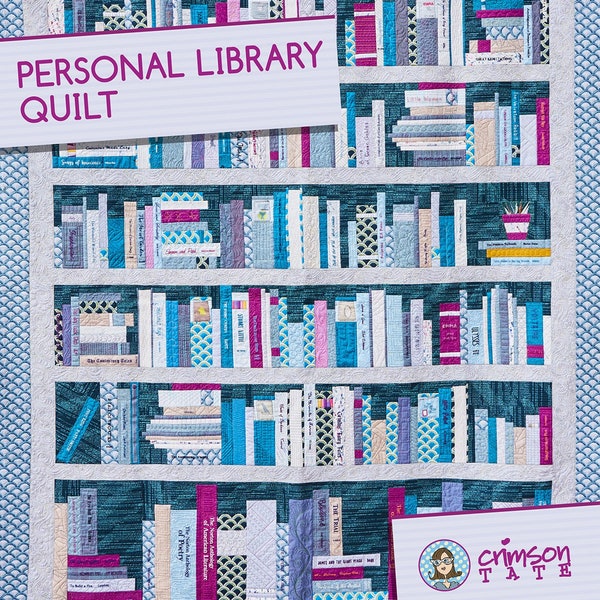 Personal Library Quilt Pattern- Crimson Tate Quilt Pattern-Heather Givans-Library Shelf Quilt Pattern