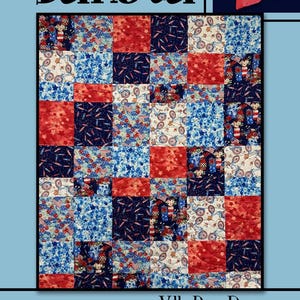 May include: A quilt pattern called "Dakota" by Villa Rosa Designs. The quilt is made up of red, white, and blue squares with a variety of patriotic patterns. The quilt is surrounded by a border of red, white, and blue circles.