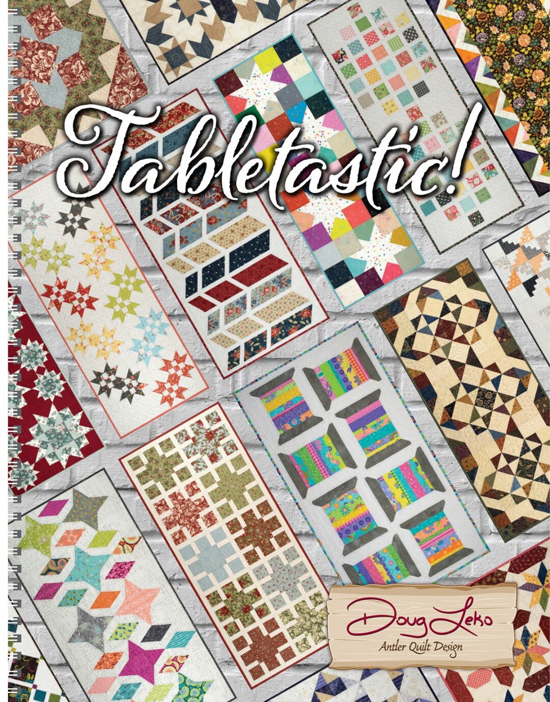 Tabletastic Table Runners and Table Toppers Pattern Book by Antler