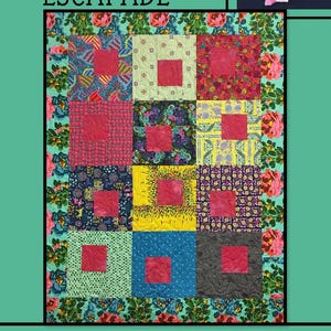 May include: A colorful quilt with a patchwork design featuring squares of various patterns and colors, including pink, blue, yellow, and green. The quilt has a floral border and the word "ESCAPADE" at the top. The text "Villa Rosa Designs" is at the bottom.