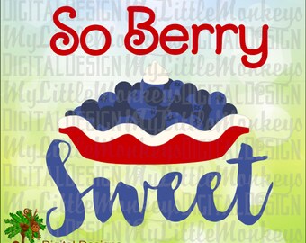 Download So Berry Sweet Svg Etsy