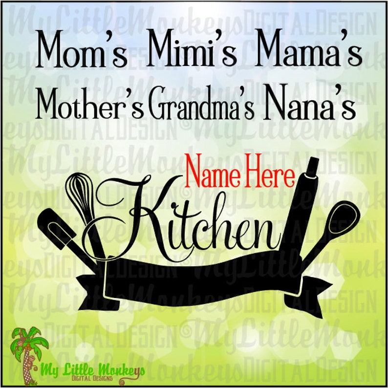 Download Mom S Kitchen Banner Utensils Kitchen Art For You To Personalize Cut File And Clipart 300 Dpi Jpeg Png Svg Eps Dxf Instant Download Clip Art Art Collectibles Kromasol Com