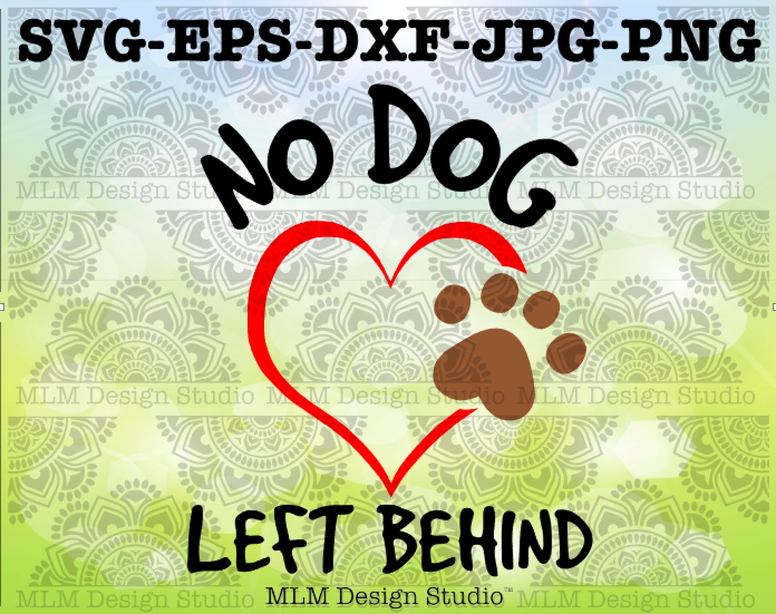 Dog SVG No Dog Left Behind Svg Dog Rescue Fundraiser Paw - Etsy UK