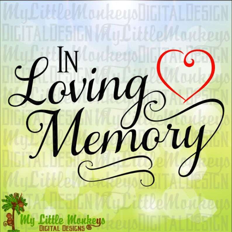 In Loving Memory Heart Memorial Digital Design Print or Cut - Etsy