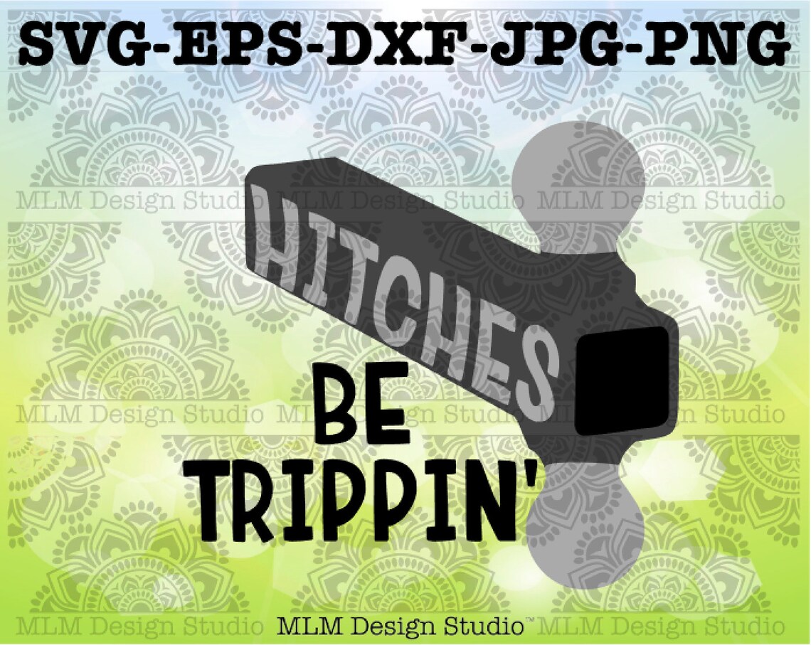 Hitches Be Trippin' Camper Trailer 5th Wheel Design Etsy
