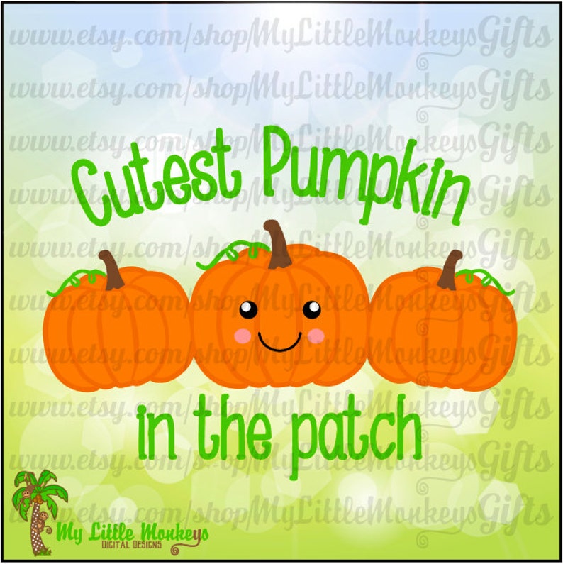 Cutest Pumpkin in the Patch Design Digital Clipart and Cut | Etsy