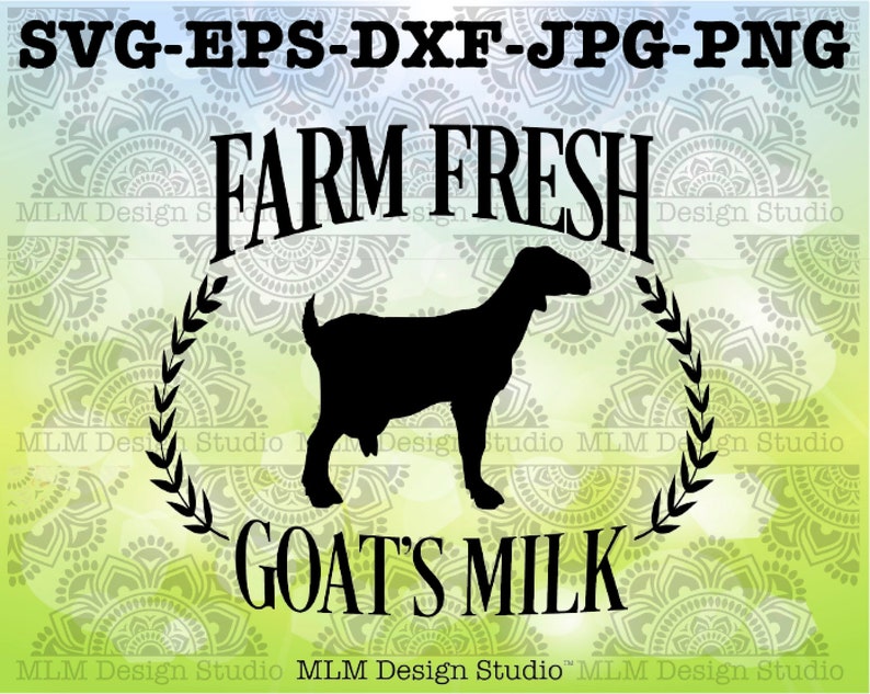 Farm Fresh Goat/'s Milk Family Farm Design Commercial Use SVG Cut File and Clipart Instant Download