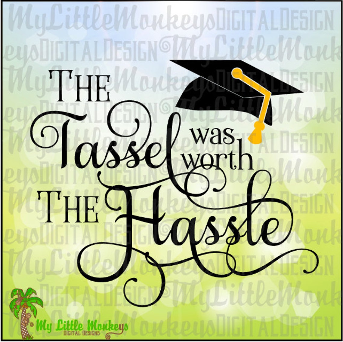 The Tassel Was Worth the Hassle Script Graduation Cap Design Etsy