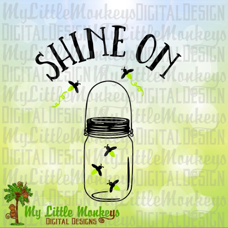 Shine on SVG Mason Jar Svg Lightning Bug Svg Firefly Svg Etsy