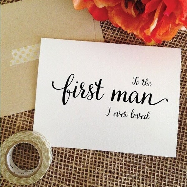 Father of the bride gift from bride to the first man I ever loved card dad wedding gift father of the bride card dad wedding day card to dad