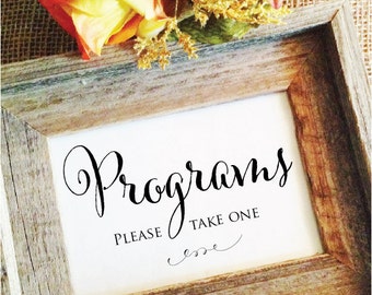 Wedding Program sign for wedding | Please take one programs wedding sign (Frame NOT included) WPS18