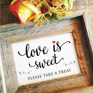 love is sweet sign wedding sign love is sweet wedding signage for dessert table sign Candy bar sign (Frame NOT included)