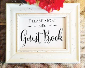 Wedding Guestbook sign Please Sign our GuestBook Sign Wedding Reception Sign 5x7, 4x6 8x10 w8gbs (Frame NOT included)