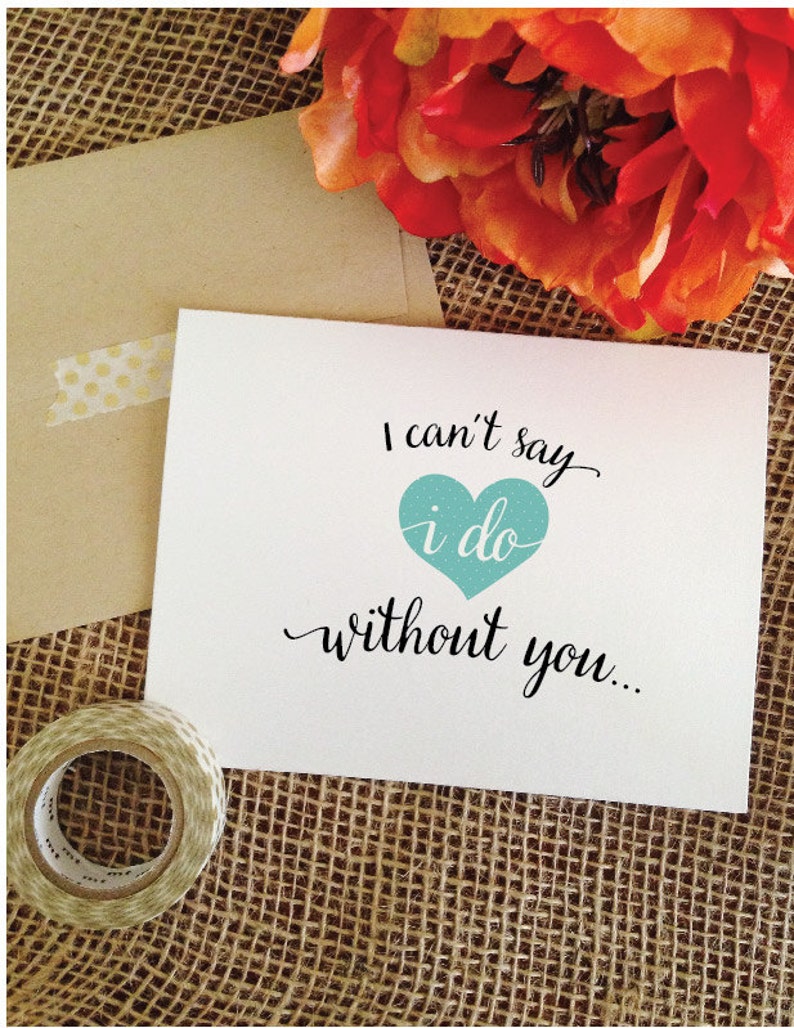 Stylish Set of 9 Front Inside Print AQUA HEART I can/'t say i do without you How to ask maid of honor bridesmaid -CHECK Description