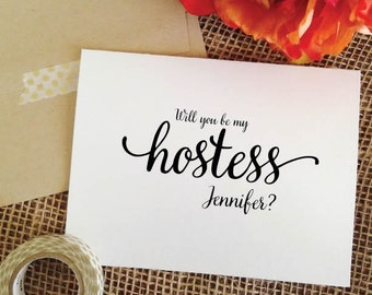 Will you be my hostess card (Lovely) Card for hostess proposal, Hostess Invitation Card